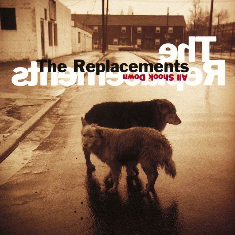 The Replacements All Shook Down
