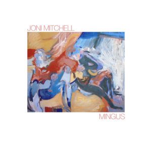 Joni Mitchell Mingus