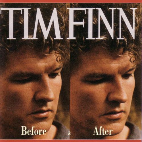 Tim Finn Before & After