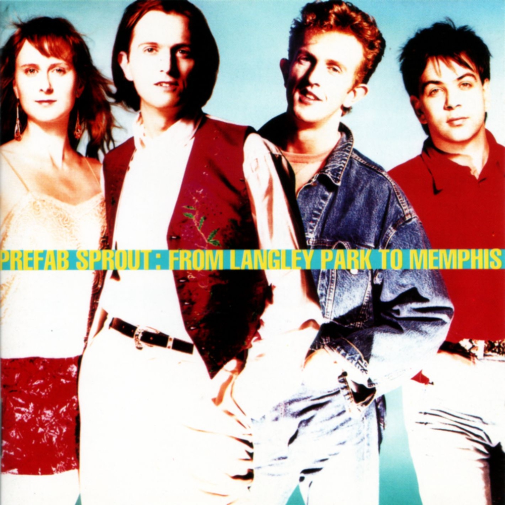 Prefab Sprout From Langley Park to Memphis