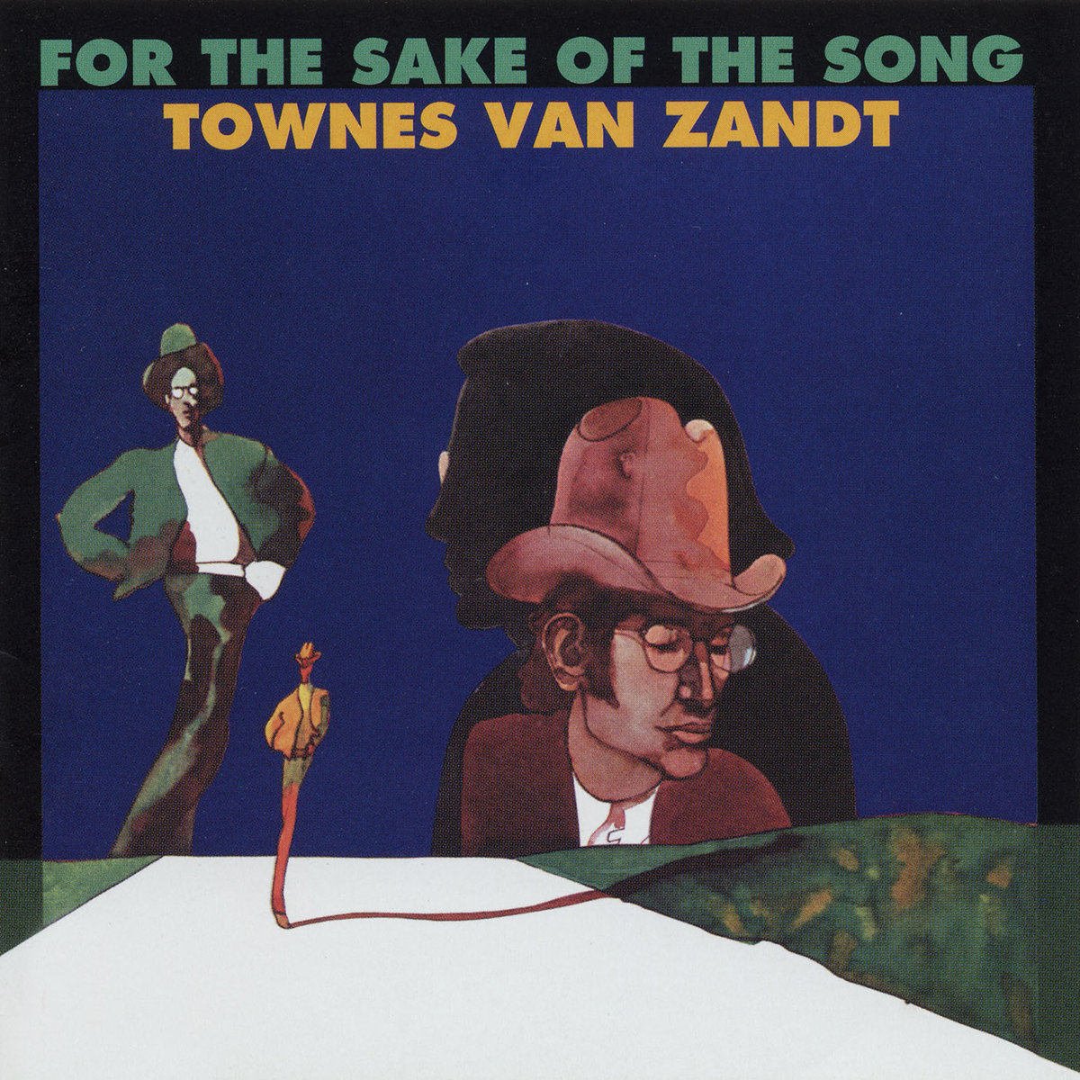 Townes Van Zandt For The Sake of the Song
