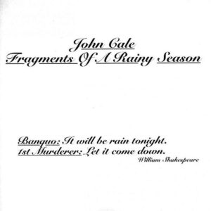 John Cale Fragments of a Rainy Season