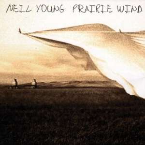 Neil Young Prairie Wind