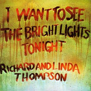 Richard and Linda Thompson Album Reviews