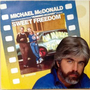 Sweet Freedom Michael McDonald