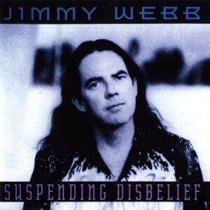 jimmy-webb-suspending-disbelief