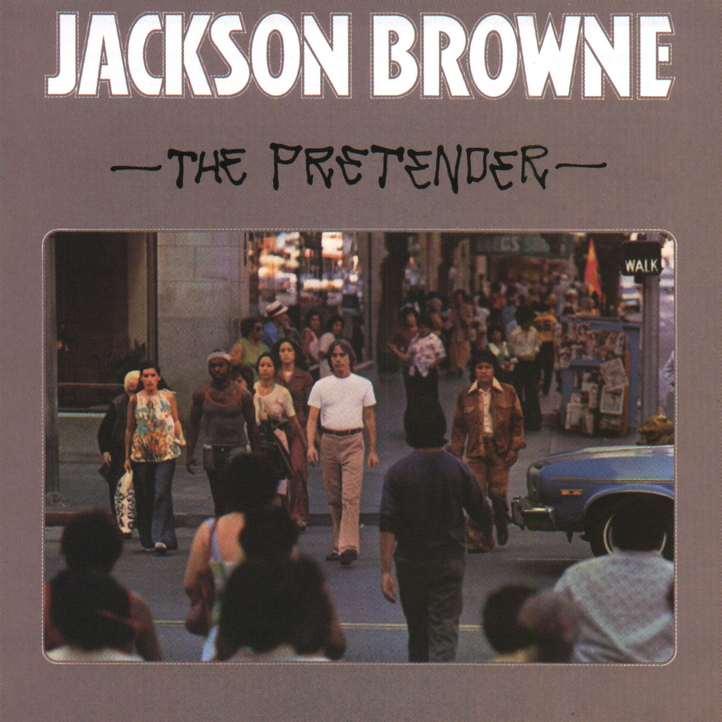 jackson-browne-the-pretender